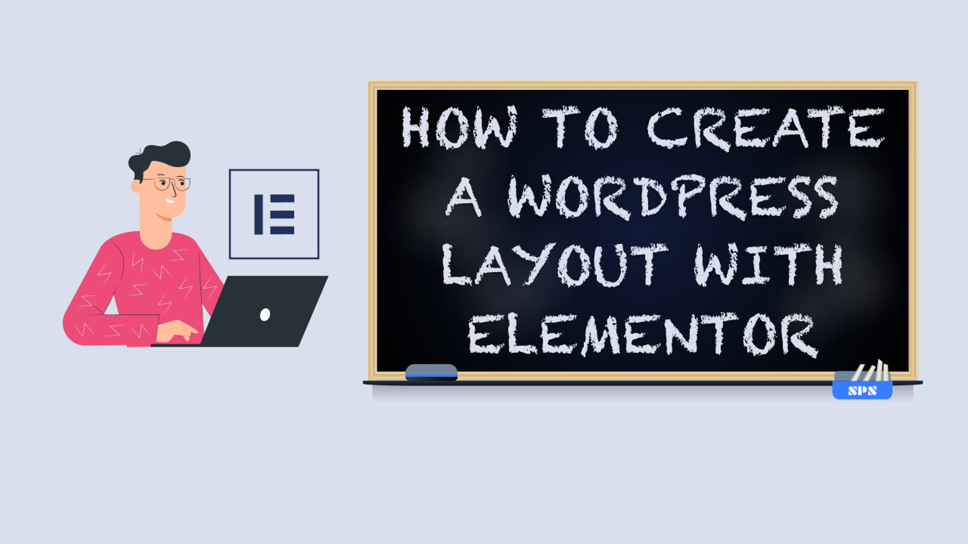 How to Create a WordPress Layout with Elementor Pro